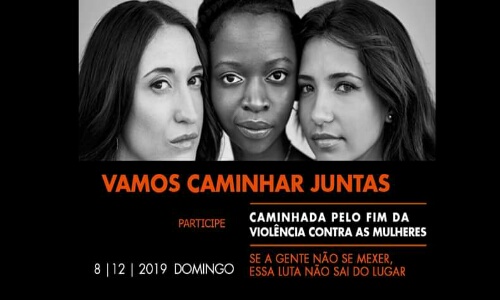 3ª ‘Caminhada pelo Fim da Violência contra as Mulheres’ será neste domingo